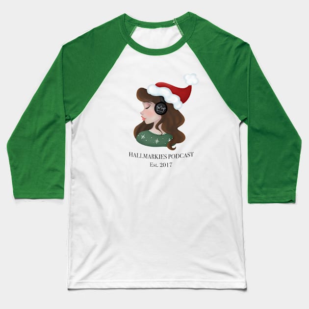 Hallmarkies Podcast Santa Girl Tee Baseball T-Shirt by Hallmarkies Podcast Store